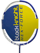 Black Knight Hex Force 360-S4 Raquette Badminton (non-cordée)